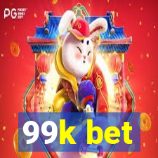 99k bet